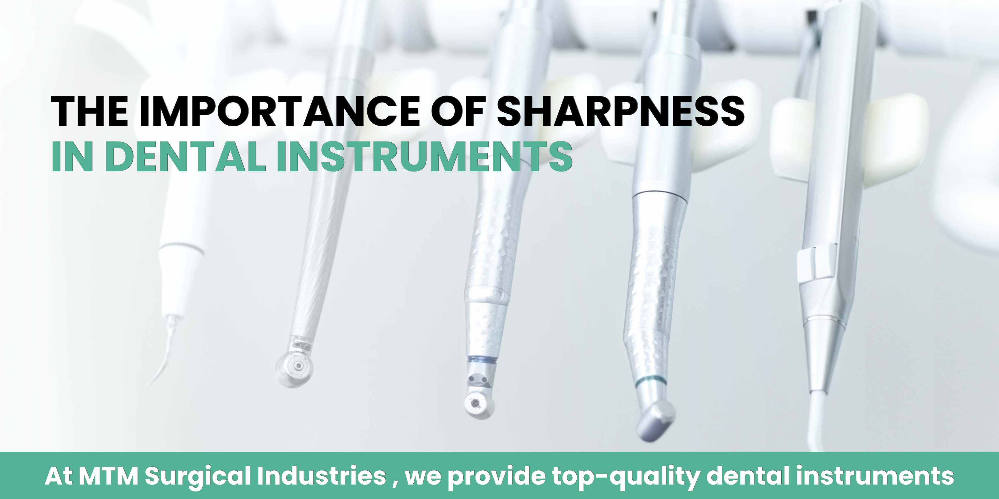 Sharpness in Dental Instruments