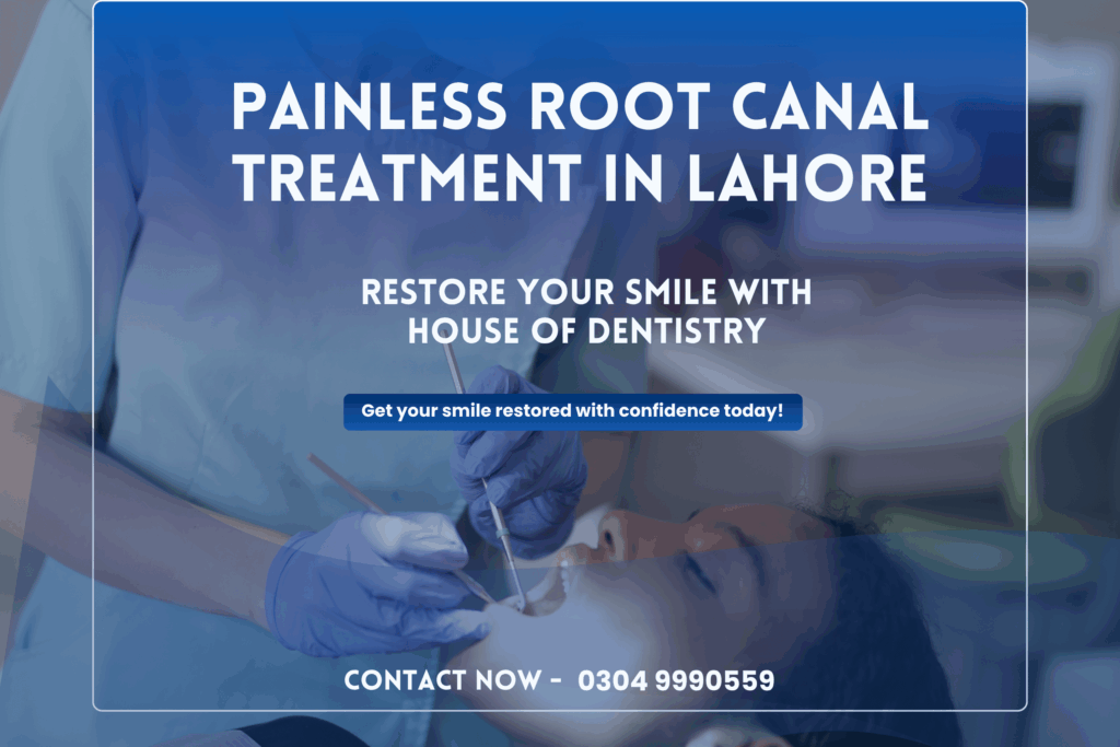 Root Canal Treatment in Lahore