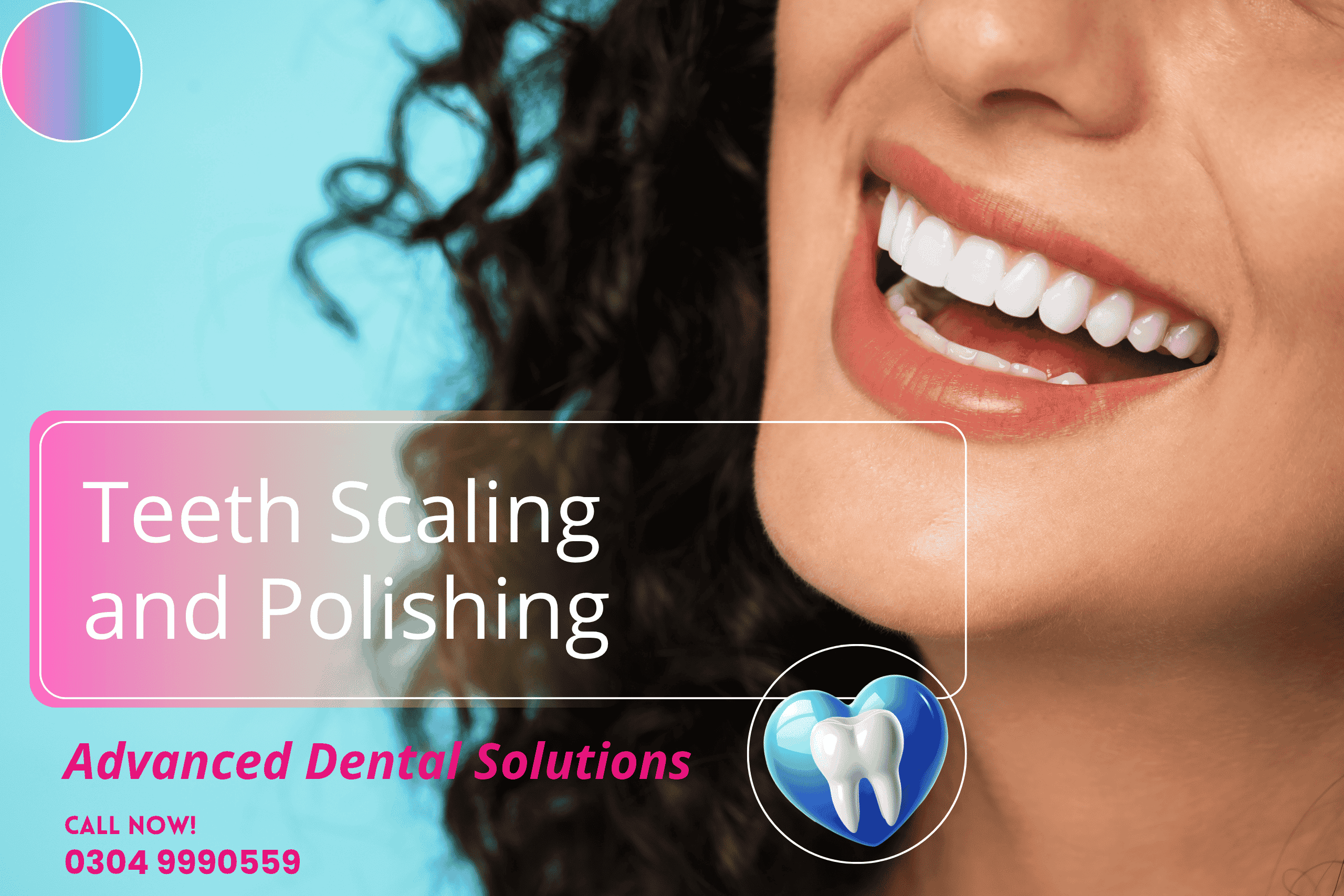 Teeth Scaling and Polishing in Lahore
